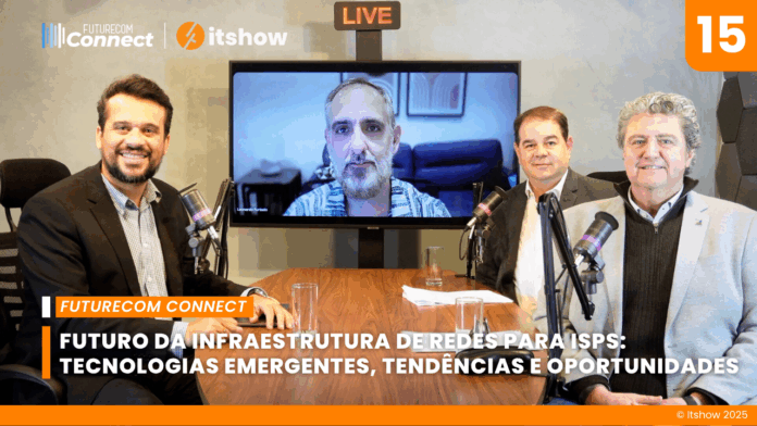 Futurecomconnect: especialistas discutem futuro da infraestrutura de redes para ISPs com foco em tecnologias emergentes, tendências e oportunidades.