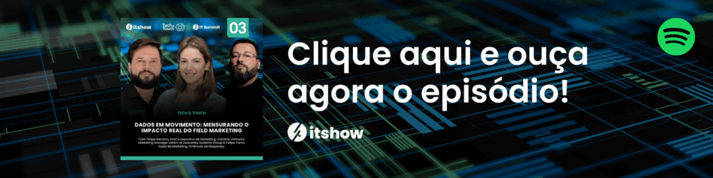 Tech & Touch: Field Marketing e mensuração de resultados no B2B 1 04. TT BANNER 2